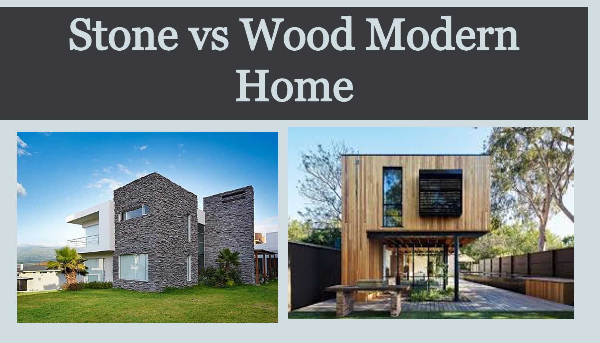 Stone vs Wooden Home